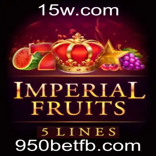 Descubra a Emoção de ImperialFruits5: O Jogo Inovador com 950bet