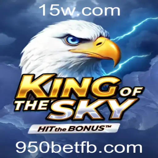 KingOfTheSky: Experimente a Emoção com 950bet